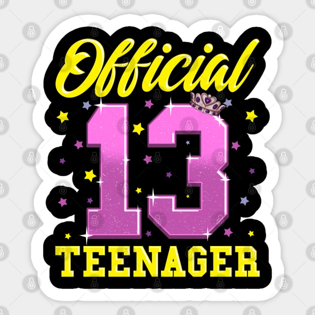 Official Teenager Girl 13th Birthday Gifts For 13 Year Old Sticker by Proficient Tees